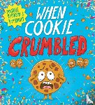 Robinson, Michelle - When Cookie Crumbled (PB)