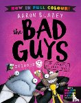 Blabey, Aaron - The Bad Guys 3 Colour Edition: The Furball Strikes Back