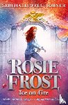 Halliwell-Horner, Geri - Rosie Frost: Ice on Fire
