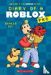 Avatar, Ari - Diary of a Roblox Pro #2: Dragon Pet