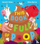 Peter, Gareth - This Book is Full of Poop (PB)