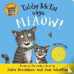 Donaldson, Julia - Tabby McTat Says Miaow!