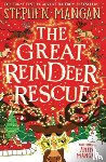 Mangan, Stephen - The Great Reindeer Rescue