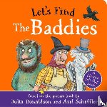 Donaldson, Julia - Let's Find The Baddies