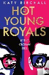 Birchall, Katy - Hot Young Royals