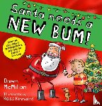 McMillan, Dawn - Santa Needs a New Bum! (PB)