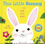 Scholastic - This Little Bunny (Touch & Feel CBB)