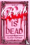 Bernet, Katie - Beth is Dead: Signed Edition