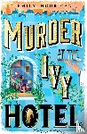 Hourican, Emily - Murder at the Ivy Hotel