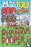 Smith, Jim - My Big Fat Smelly Poo Diary 5: The Phantom Pooper