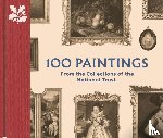 Chu, John, Taylor, David - 100 Paintings from the Collections of the National Trust