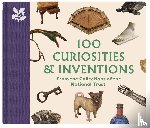 Knowles, Katie - 100 Curiosities & Inventions from the Collections of the National Trust