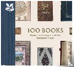 Lewis, Yvonne, Pye, Tim, Thwaite, Nicola - 100 Books from the Libraries of the National Trust