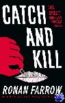 Ronan Farrow - Catch and Kill