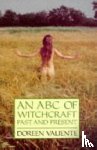 Valiente, Doreen - An ABC of Witchcraft Past and Present