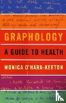 O'Hara-Keeton, Monica - Graphology: a Guide to Health