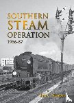Simpson, Ian C. - Southern Steam Operation 1966-67