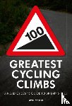 Warren, Simon - 100 Greatest Cycling Climbs
