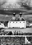 maclean, charles - Spirit of place: whisky distilleries of scotland