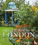 Summerley, Victoria, Rittson Thomas, Hugo, Majerus, Marianne - Great Gardens of London
