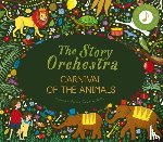 Flint, Katy - The Story Orchestra: Carnival of the Animals