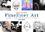 Carver, Liam - Just Draw Fineliner Art