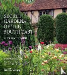 Segall, Barbara - The Secret Gardens of the South East