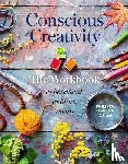 Stanton, Philippa - Conscious Creativity: The Workbook