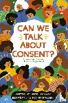Hancock, Justin - Can We Talk About Consent?