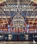 Green, Oliver - London's Great Railway Stations