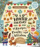 Ferraro-Fanning, Angela - Little Homesteader: A Winter Treasury of Recipes, Crafts, and Wisdom