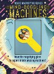 Head, Honor - Magic Magnifying Glass: Mind-Boggling Machines