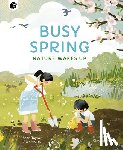 Taylor, Sean - Busy Spring: Nature Wakes Up