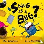 Newson, Karl - Snug as a Bug?