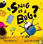 Newson, Karl - Snug as a Bug?