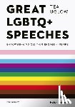 Uglow, Tea - Great LGBTQ+ Speeches