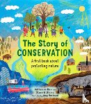 Barr, Catherine, Williams, Steve - The Story of Conservation