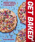 Myers, Rich - GET BAKED