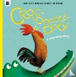Lewis Jones, Huw - Croc-a-doodle-doo!