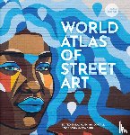 Schacter, Rafael, MacDowall, Lachlan - The World Atlas of Street Art
