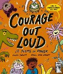 Coelho, Joseph - Courage Out Loud