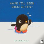 Macdonald, Alex - Have You Seen Mikki Olsen?
