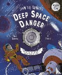 Sparrow, Giles - Spin to Survive: Deep Space Danger