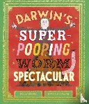 Owen, Polly - Darwin's Super-Pooping Worm Spectacular