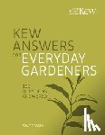 Kew Royal Botanic Gardens, Stevens, Polly - Kew Answers for Everyday Gardeners