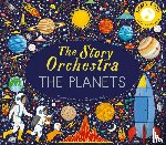 Tickle, Jessica Courtney - The Story Orchestra: The Planets