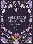 Huang, Katie - Self-Love Crystals