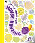 Melo, Bia - Little Snail Goes House Hunting