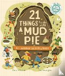 Wilsher, Jane - 21 Things to Do With a Mud Pie