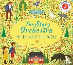 Tickle, Jessica Courtney - The Story Orchestra: Peter and the Wolf